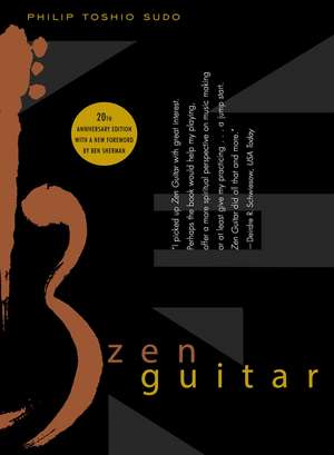 Zen Guitar de Philip Toshio Sudo