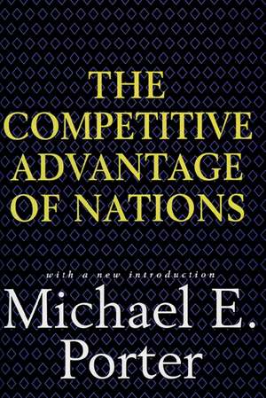 Competitive Advantage of Nations de Michael E. Porter