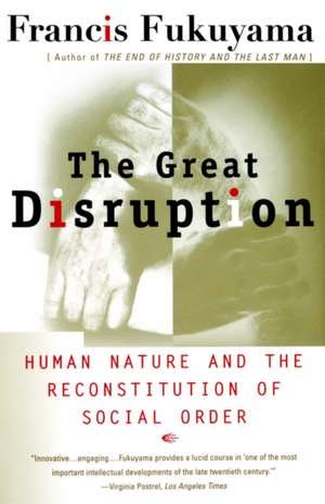 The Great Disruption de Francis Fukuyama