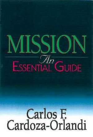 Mission de Carlos F. Cardoza-Orlandi