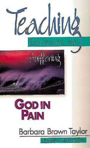 God in Pain de Barbara Brown Taylor