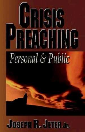 Crisis Preaching de Joseph R. Jr. Jeter