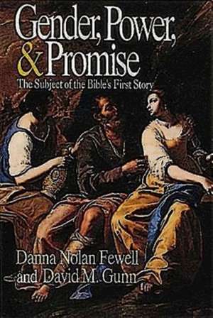 Gender, Power, and Promise de Danna Nolan Fewell