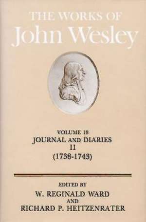 The Works of John Wesley Volume 19 de John Wesley