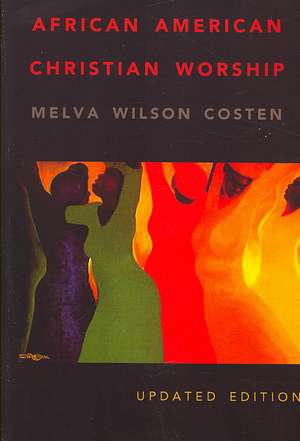 African American Christian Worship de Melva Wilson Costen