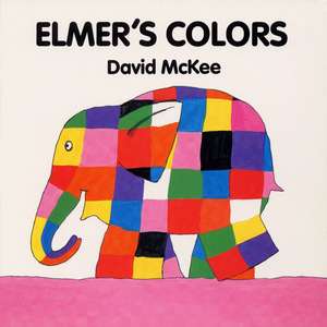 Elmer's Colors Board Book de DAVID. MCKEE