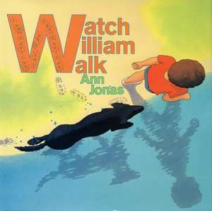 Watch William Walk de Ann Jonas