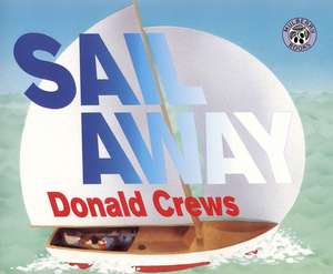 Sail Away de Donald Crews