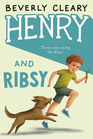 Henry and Ribsy de Beverly Cleary