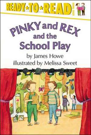 Pinky and Rex and the School Play de James Howe