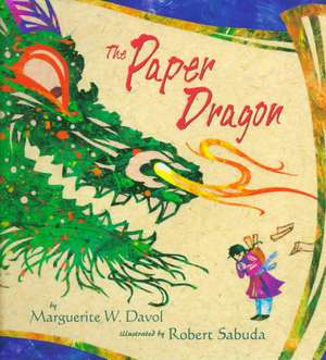 The Paper Dragon de Marguerite W. Davol