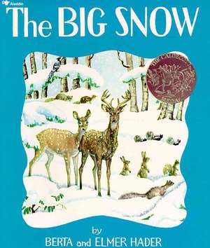 The Big Snow de Berta Hader