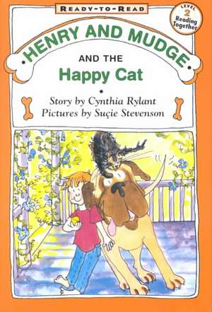 Henry and Mudge and the Happy Cat: Level 2 de Cynthia Rylant