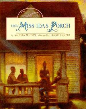 From Miss Ida's Porch de Sandra Belton