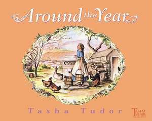 Around the Year de Tasha Tudor