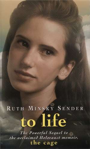 To Life de Ruth Minsky Sender