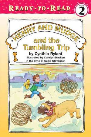 Henry and Mudge and the Tumbling Trip de Cynthia Rylant