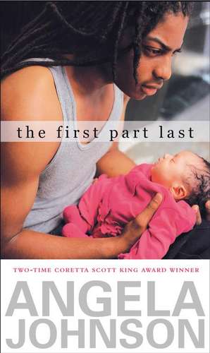 The First Part Last de Angela Johnson