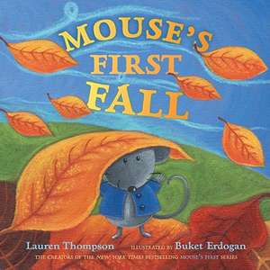 Mouse's First Fall de Lauren Thompson