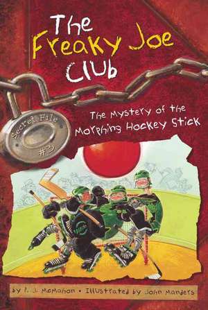 The Mystery of the Morphing Hockey Stick: Secret File #3 de P. J. McMahon