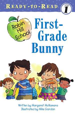 First-Grade Bunny de Margaret McNamara