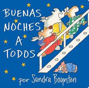 Buenas Noches A Todos de SANDRA BOYNTON