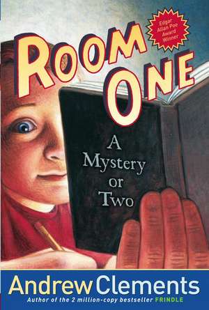 Room One: A Mystery or Two de Andrew Clements