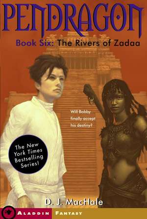 The Rivers of Zadaa de D. J. MacHale