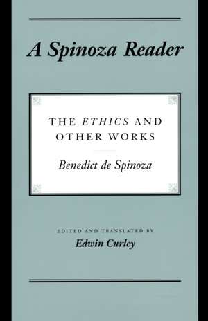 A Spinoza Reader de Benedictus De Spinoza