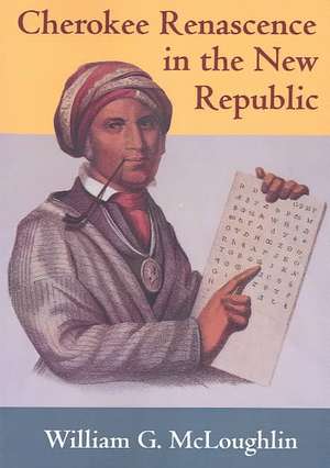 Cherokee Renascence in the New Republic de William G. Mcloughlin