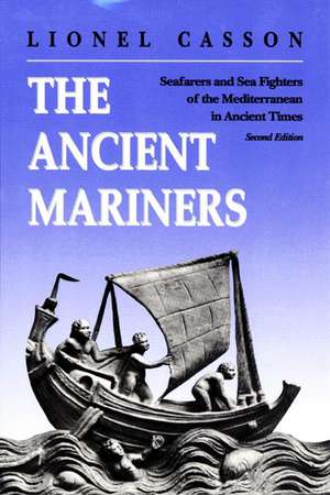The Ancient Mariners de Lionel Casson