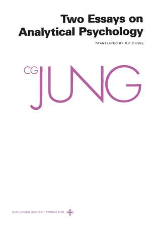 Collected Works of C. G. Jung, Volume 7 – Two Essays in Analytical Psychology de C. G. Jung