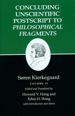 Concluding Unscientific Postscript to Philosophical Fragments de Søren Kierkegaard