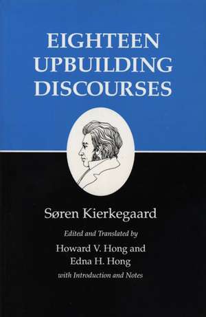 Eighteen Upbuilding Discourses de Søren Kierkegaard