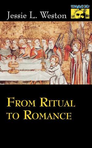 From Ritual to Romance de Jessie L. Weston