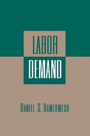 Labor Demand de Daniel S. Hamermesh