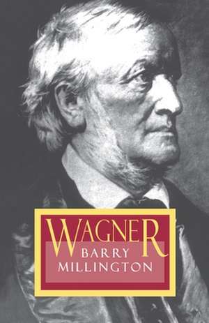 Wagner de Barry Millington