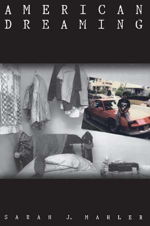 American Dreaming de Sarah J. Mahler