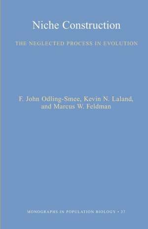 Niche Construction de F. John Odling-Smee