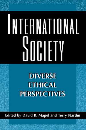 International Society – Diverse Ethical Perspectives de David R. Mapel