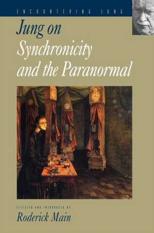 Jung on Synchronicity and the Paranormal de C. G. Jung