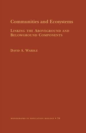 Communities and Ecosystems de David A. Wardle