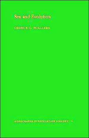 Sex and Evolution de George Christopher Williams