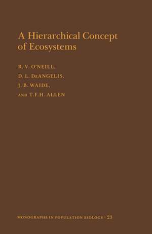 A Hierarchical Concept of Ecosystems. (MPB–23), Volume 23 de Robert V. O′neill