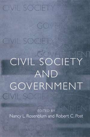 Civil Society and Government de Nancy L. Rosenblum