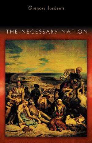 The Necessary Nation de Gregory Jusdanis