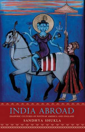 India Abroad de Sandhya Shukla