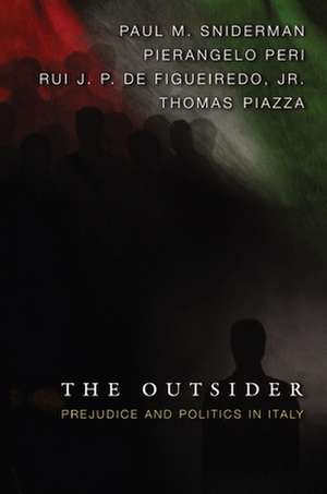 The Outsider – Prejudice and Politics in Italy de Paul M. Sniderman