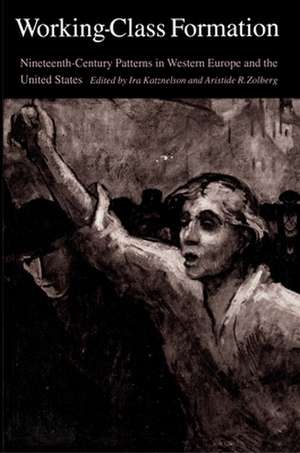 Working-Class Formation de Ira Katznelson