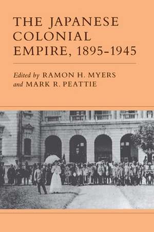 The Japanese Colonial Empire, 1895–1945 de Ramon H. Myers